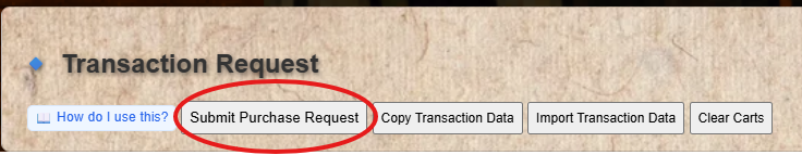 The Submit Purchase Request button in the Transaction Request section
